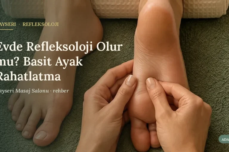 Evde Refleksoloji Olur mu? Basit Ayak Rahatlatma